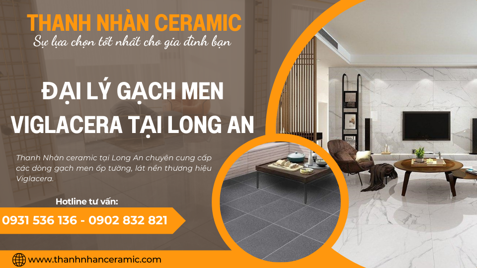 Đại lý gạch men Viglacera tại Long An